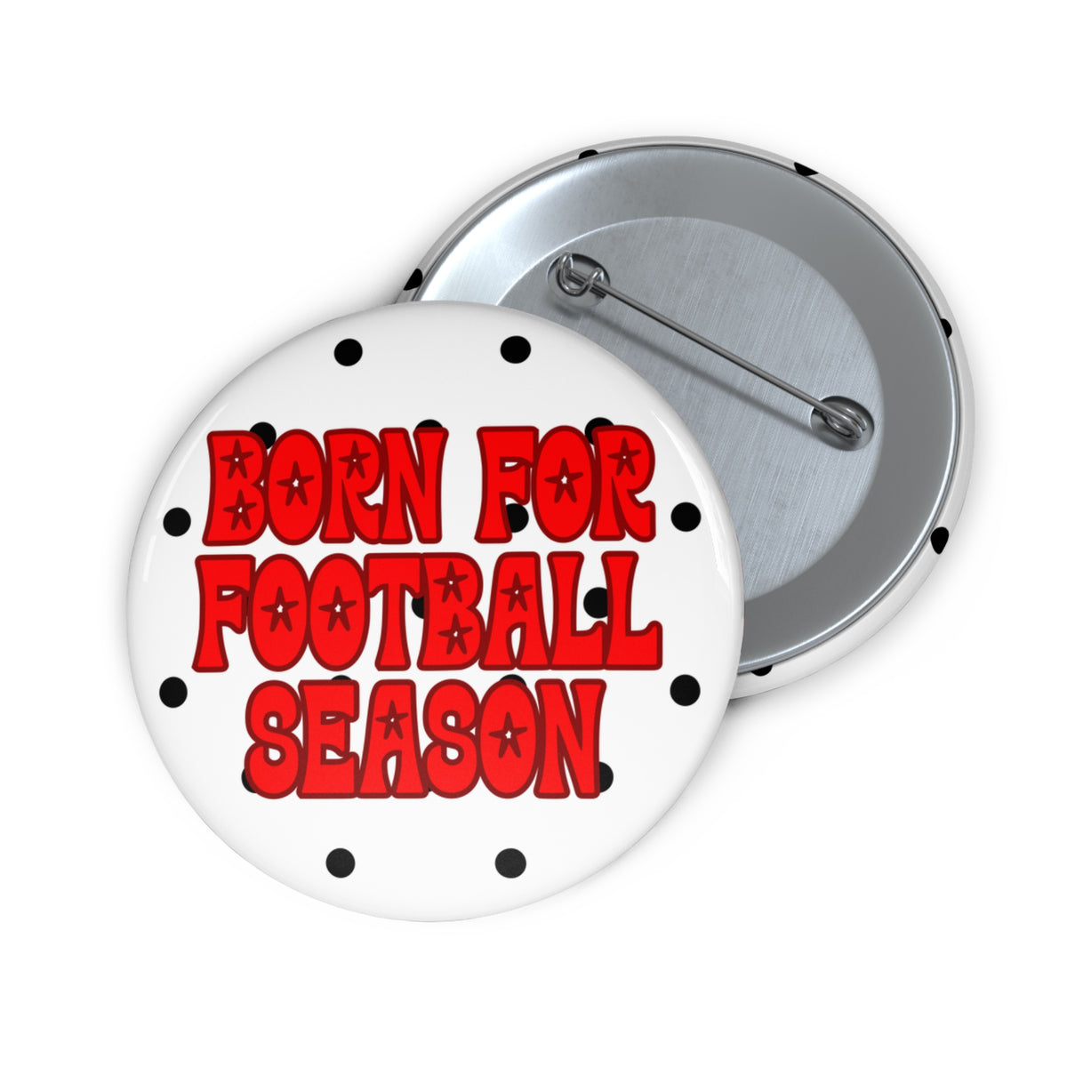 Born for Football Season Polka Dot Button